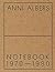 Anni Albers: Notebook 1970-1980