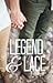 Legend & Lace