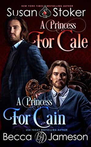 A Princess for Cale / A Princess for Cain (Kindle Edition)