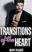 Transitions of the Heart