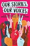 Our Stories, Our Voices by Amy Reed