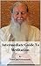 Intermediate Guide to Meditation
