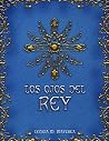 Los Ojos del Rey