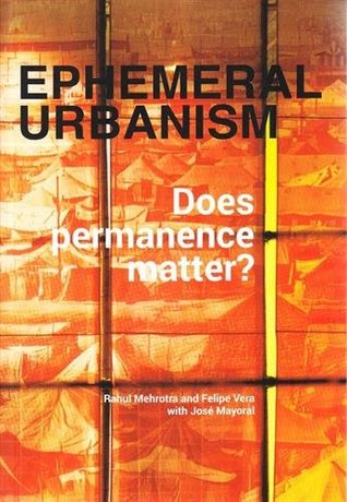 Ephemeral Urbanism (Paperback)