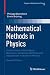 Mathematical Methods in Physics: Distributions, Hilbert Space Operators, Variational Methods, and Applications in Quantum Physics (Progress in Mathematical Physics Book 69)