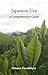 Japanese Tea: A Comprehensi...