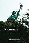 In America by Diana Goetsch