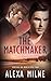 The Matchmaker