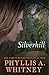 Silverhill by Phyllis A. Whitney