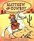 Matthew the Cowboy by Ruth Hooker
