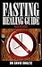 Fasting healing guide healt...