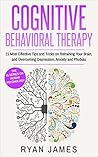 Cognitive Behavioral Therapy by Ryan James