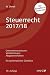Steuerrecht 2017/18 Ein systematischer Überblick by Werner Doralt