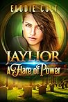 A Flare of Power by Elodie Colt