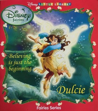 Disney Little Library Fairies Series: Dulcie (Paperback)