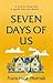 Seven Days of Us