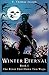 Winter Eternal: Book I The River That Flows Two Ways