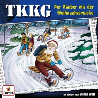 Der Räuber mit der Weihnachtsmaske (TKKG, #203)