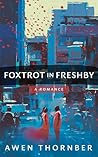 Foxtrot in Freshby by Awen Thornber