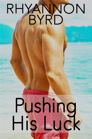Pushing His Luck (Surf, Sun & Sex #3)