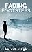 Fading Footsteps