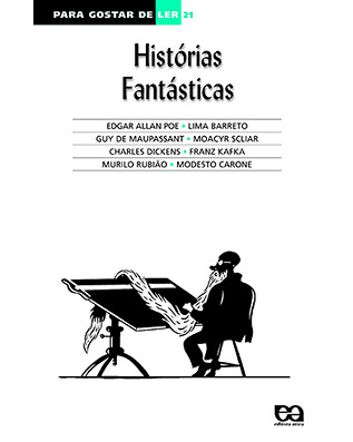 Para gostar de ler - Volume 21 - Histórias Fantásticas