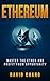 Ethereum: Master the Ether ...