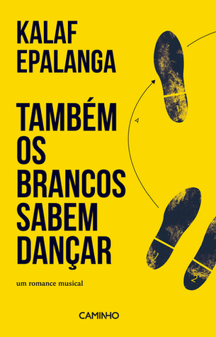 Também os Brancos Sabem Dançar (Paperback)