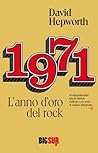 1971: L'anno d'or...