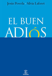 El buen adiós (Paperback)