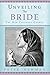 Unveiling The Bride: The New Covenant Church