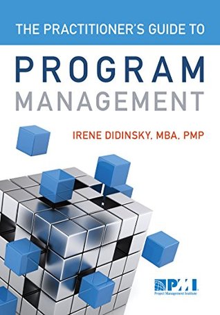 Practitioner's Guide to Program Management (Kindle Edition)