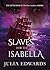 Slaves for the Isabella (Th...