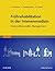 Frührehabilitation in der Intensivmedizin (German Edition)