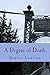 A Degree of Death by Bryan Lawson