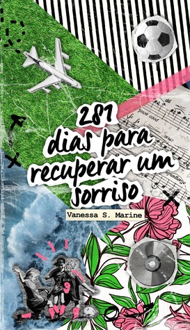 281 Dias Para Recuperar um Sorriso (Kindle Edition)