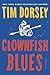 Clownfish Blues by Tim Dorsey