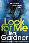 Look For Me by Lisa Gardner