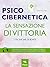 Psicocibernetica. La sensaz...
