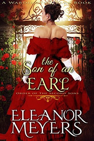 The Son of an Earl (Wardington Park: Order of the Second Sons, #16)