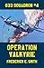 Operation Valkyrie (633 Squ...