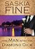 The Man with the Diamond Dick by Saskia Fine