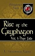 Rise of the Gryphagon: Vol. 1: Hope Falls