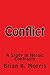 Conflict: A Study in Heroic Contrasts