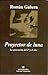 Proyector de luna: La generación del 27 y el cine