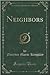 Neighbors (Classic Reprint)