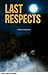 Last Respects by John  Essick