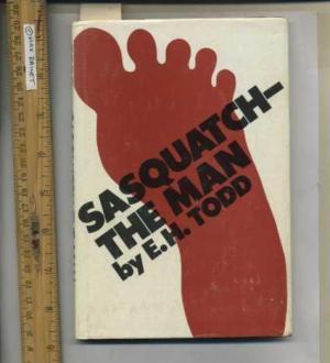 Sasquatch- The Man (Hardcover)