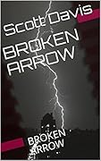 Broken Arrow, Book One