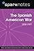 The Spanish American War (1...